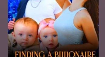 Find a billionaire daddy for our mommy.