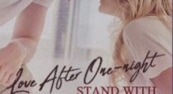 Love After One Night Stand With CEO