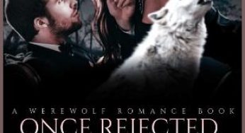 Once Rejected, Now Desired