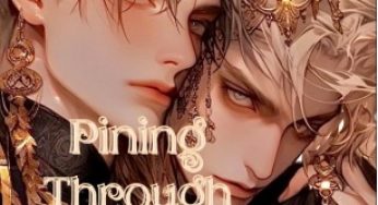 Pining Through Calamity (Bromance) 
