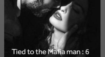 Tied To The Mafia Man 6 : Kairo