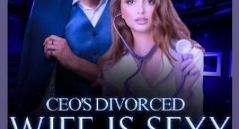 CEO’s Divorced Wife Is Sexy Doctor