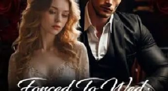 Forced to Wed: A Billionaire’s Demand