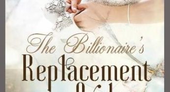 The Billionaire’s Replacement Bride