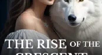 The Rise of The Crescent Luna