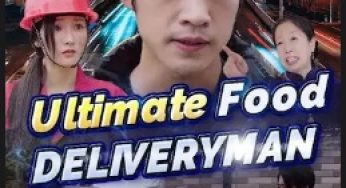 The Ultimate Food Deliveryman