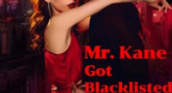 Mr. Kane Got Blacklisted