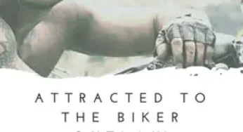 Attracted to the Biker Outlaw