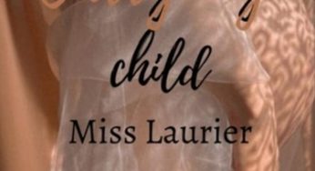 Carry My Child, Miss Laurier