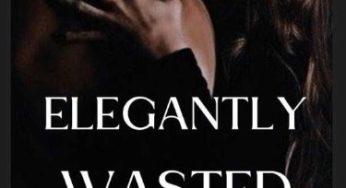 Elegantly Wasted