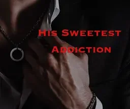 His Sweetest Addiction