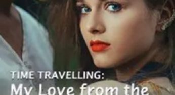 Time Travelling: My Love from the Royal Family