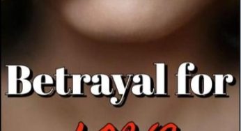 Betrayal for Love