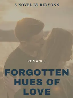Forgotten Hues Of Love