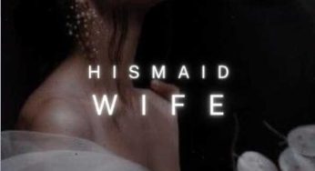 HIS MAID WIFE