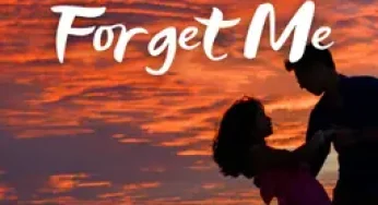 He Can’t Forget Me