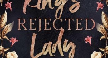 The King’s Rejected Lady