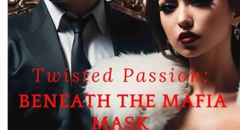 Twisted Passion: Beneath The Mafia Mask