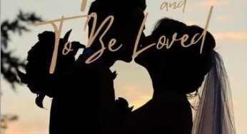 To Love and To Be Loved
