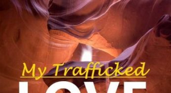 My Trafficked Love