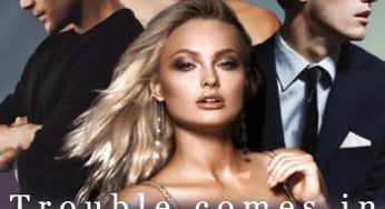 Trouble comes in Three’s By VJParker | Novel Synopsis