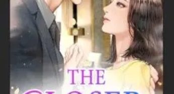 The Closer I Get To You By UNA KAIN | Novel Synopsis