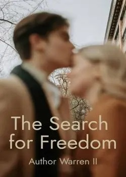 The Search for Freedom
