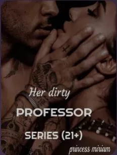 HER DIRTY PROFESSOR