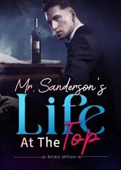 Mr. Sanderson’s Life At The Top