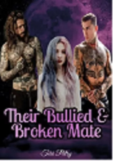 Their Bullied & Broken Mate