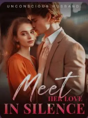 Unconscious Husband: Meet Her Love In Silence