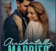 Accidentally married