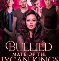 BULLIED MATE OF THE LYCAN KINGS