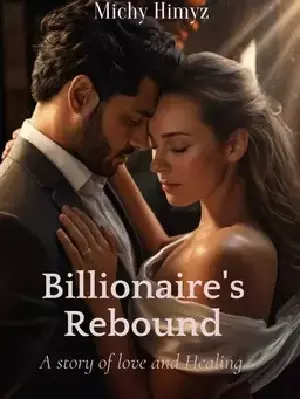 Billionaire's Rebound: A Story of Healing and Love