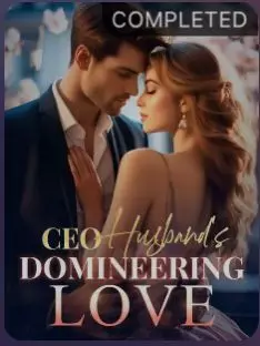 CEO Husband's Domineering Love