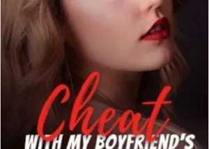 Cheat with my boyfriend's best friend