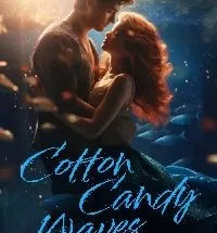 Cotton Candy Waves: The Morningstar Series Book 9