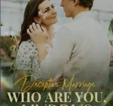 Deceptive Marriage Who Are You, Hubby