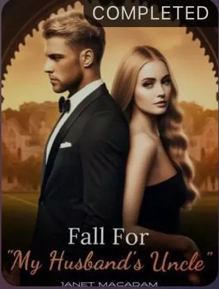 Fall for My Husband's Uncle
