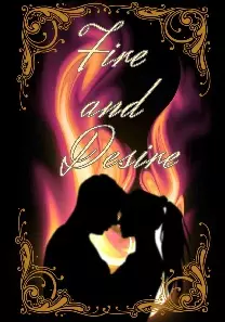 Fire and Desire