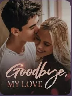 Goodbye, My Love