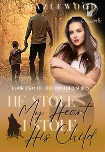 He Stole My Heart, I Stole His Child