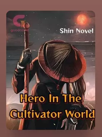 Hero In The Cultivator World