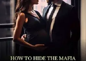 How to Hide the Mafia Boss' Child