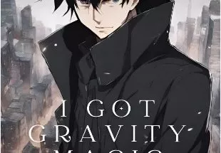 I Got Gravity Magic In The Apocalypse