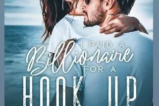 I Paid A Billionaire For A Hook Up