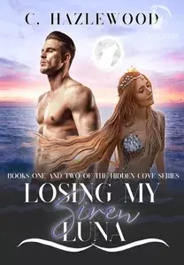 Losing My Siren Luna