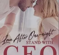 Love After One Night Stand With CEO