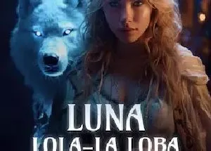 Luna Lola-The Lunar Wolf