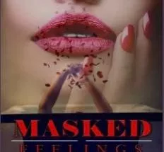Masked Feelings